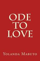 Ode to LOVE 1522976930 Book Cover