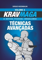 Krav Maga Técnicas Avançadas: A Defesa Pessoal Israelense - Volume 2 B0997W2NX4 Book Cover