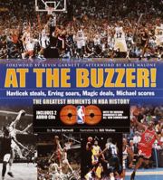 At the Buzzer! Havlicek Steals, Erving Soars, Magic Deals, Michael Scores 0385501455 Book Cover