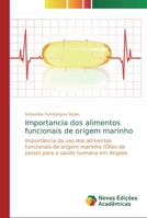 Importancia dos alimentos funcionais de origem marinho 6139753716 Book Cover