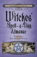 Llewellyn's 2019 Witches' Spell-A-Day Almanac 0738746177 Book Cover