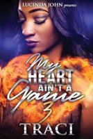 My Heart Ain't a Game 3 1530230640 Book Cover