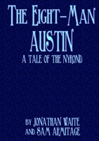 The Eight-Man Austin 1291850473 Book Cover