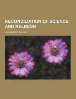 Reconciliation of Science and Religion 143749238X Book Cover