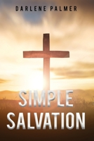 Simple Salvation 1737826801 Book Cover