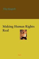 Making Human Rights Real 0875865690 Book Cover