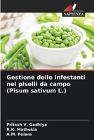 Gestione delle infestanti nei piselli da campo (Pisum sativum L.) (Italian Edition) 620035619X Book Cover
