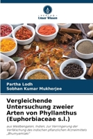 Vergleichende Untersuchung zweier Arten von Phyllanthus (Euphorbiaceae s.l.) (German Edition) 6630040929 Book Cover