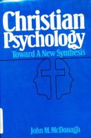 Christian Psychology (Christian Psychology Clh) 0824504496 Book Cover