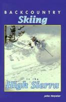 Back Country Skiing in the High Sierra 0934641447 Book Cover