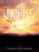 A Bright New Day 1602664692 Book Cover