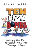 Ten Time Bombs 0310208084 Book Cover