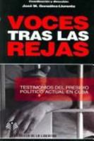 Voces Tras Las Rejas: Testimonios Del Presidio Politico Actual En Cuba (Spanish Edition) 1893909093 Book Cover