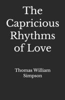 The Capricious Rhythms of Love B0GJ4ZFTFW Book Cover