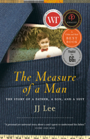 The Measure of a Man: The Story of a Father, a Son, and a Suit 0771046480 Book Cover