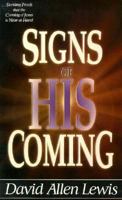 Signs of His Coming 0892213477 Book Cover