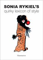 Sonia Rykiel's Quirky Lexicon of Style 2080201093 Book Cover