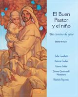 El Buen Pastor y el niño: Un camino de gozo. Edición revisada 1616716312 Book Cover