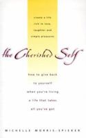 The Cherished Self 0967369908 Book Cover