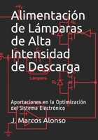 Alimentación de Lámparas de Alta Intensidad de Descarga: Aportaciones en la Optimización del Sistema Electrónico B093CKN9SW Book Cover