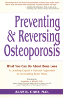 Preventing and Reversing Osteoporosis : What You Can Do About Bone Loss--A Leading Expert's Natural Approach to Increasing Bone Mass 0761500227 Book Cover