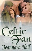 The Celtic Fan 0615954618 Book Cover