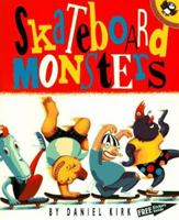 Skateboard Monsters (Picture Puffins) 0876637985 Book Cover