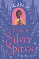 Princess at Silver Spires 0794531520 Book Cover