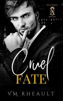 Cruel Fate : King's Crossing Book One 1956431152 Book Cover