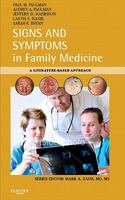 Signs and Symptoms in Family Medicine: A Literature-Based Approach, 1e 0323049818 Book Cover