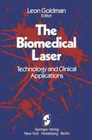 The Biomedical Lasers: Technology and Clinical Applications 0387905715 Book Cover