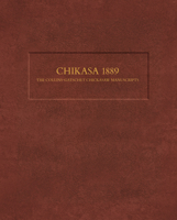 Chikasa 1889:: The Collins-Gatschet Chickasaw Manuscripts 1952397189 Book Cover