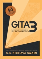 Gita3: A Contemporary Guide to the Timeless Teachings of the Bhagavad-gita 1739468112 Book Cover