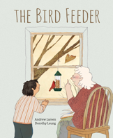 The Bird Feeder 1525304836 Book Cover