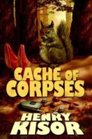 Cache of Corpses 076531780X Book Cover