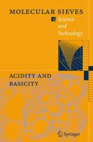 Acidity And Basicity (Molecular Sieves) 3540739637 Book Cover