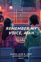 Remember My Voice, Aiah (Filipino Edition) 9370096663 Book Cover