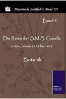 Die Reise Der S.M.S. Gazelle in Den Jahren 1874 Bis 1876 3861952076 Book Cover