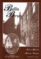 Bella Brum: A History Of Birmingham's Italian Community 0709302193 Book Cover