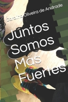 Juntos Somos Más Fuertes (Spanish Edition) B0891J58BD Book Cover