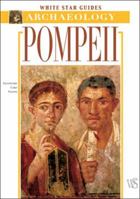 Pompeii (White Star Guides) 8854403458 Book Cover