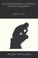 An Interpretation of Rudolf Eucken's Philosophy 9359325740 Book Cover