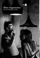 Días migratorios 1326031082 Book Cover