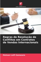 Regras de Resolução de Conflitos em Contratos de Vendas Internacionais 6205668084 Book Cover