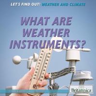 What Are Weather Instruments? 1622757912 Book Cover