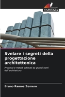 Svelare i segreti della progettazione architettonica (Italian Edition) 6207627369 Book Cover