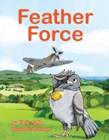 Feather Force 103696857X Book Cover