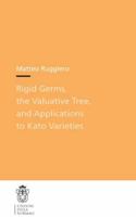 Rigid Germs, the Valuative Tree, and Applications to Kato Varieties 8876425586 Book Cover