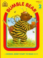 Bumble Bear (School Zone Start to Read Book) 088743424X Book Cover