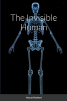 The Invisible Human 1458324842 Book Cover